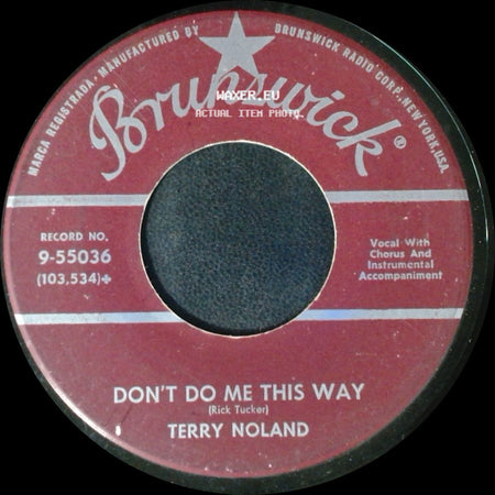 Terry Noland - Don't Do Me This Way / Patty Baby side A
