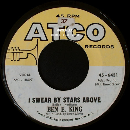 Ben E. King - I Swear By Stars Above / Get In A Hurry side A