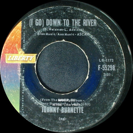 Johnny Burnette - (I Go) Down To The River / Little Boy Sad side A