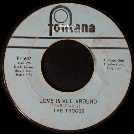 The Troggs - Love Is All Around / When Will The Rain Come side A
