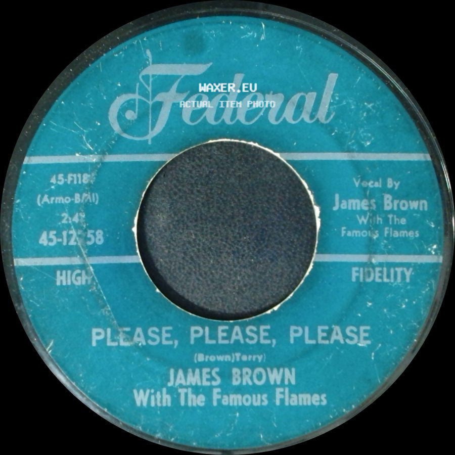 James Brown With The Famous Flames - Why Do You Do Me / Please, Please, Please side B