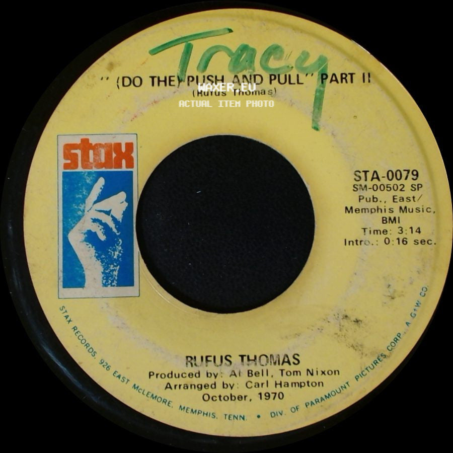 Rufus Thomas - (Do The) Push And Pull Part Ii / (Do The) Push And Pull Part 1 side A