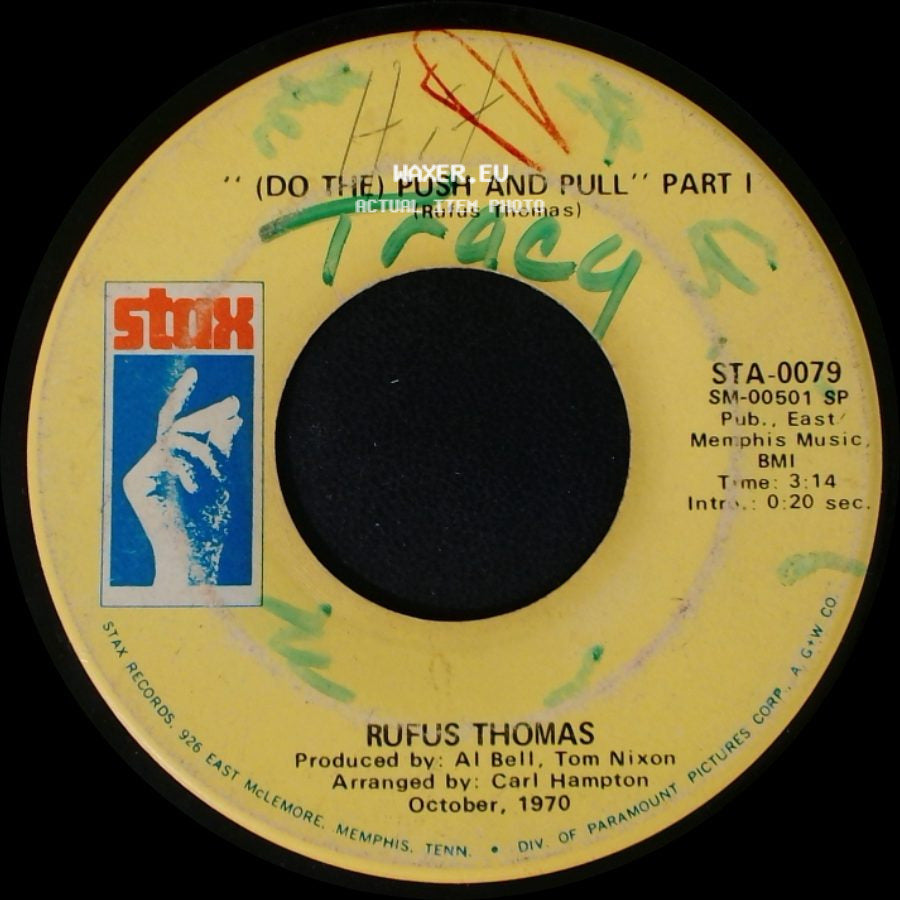 Rufus Thomas - (Do The) Push And Pull Part Ii / (Do The) Push And Pull Part 1 side B
