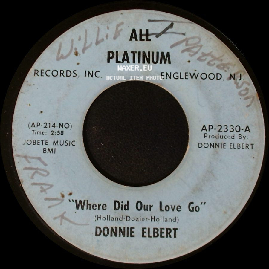 Donnie Elbert - Where Did Our Love Go / "That's If You Love Me" side A