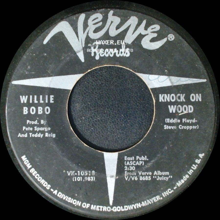 Willie Bobo - Knock On Wood / Ain't Too Proud To Beg side A