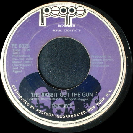 The Jb's - The Rabbit Got The Gun / Gimme Some More side A