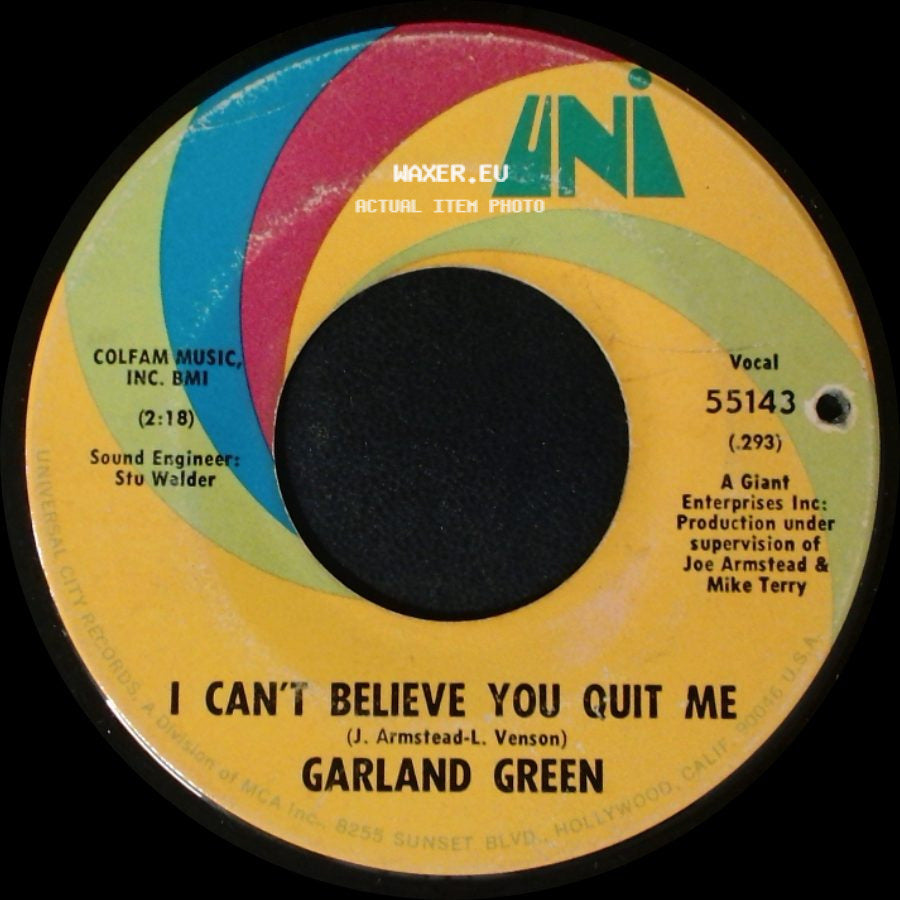 Garland Green - Jealous Kind Of Fella / I Can't Believe You Quit Me side B