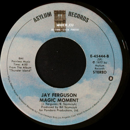 Jay Ferguson - Thunder Island / Magic Moment side B