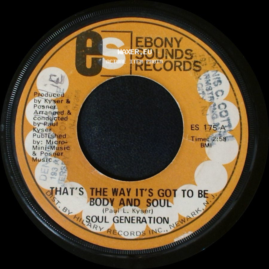 Soul Generation - That's The Way It's Got To Be Body And Soul / Mandingo Woman side A