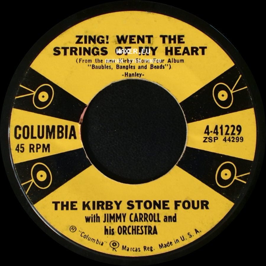 The Kirby Stone Four With Jimmy Carroll And His Orchestra - Zing! Went The Strings Of My Heart / Let's Do It (Let's Fall In Love) side A