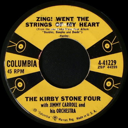 The Kirby Stone Four With Jimmy Carroll And His Orchestra - Zing! Went The Strings Of My Heart / Let's Do It (Let's Fall In Love) side A