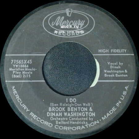 Brook Benton & Dinah Washington / Dinah Washington & Brook Benton - I Do / Baby (You've Got What It Takes) side A