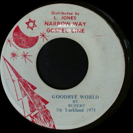 Rupert - Goodbye World / Satan Iron Boot side A