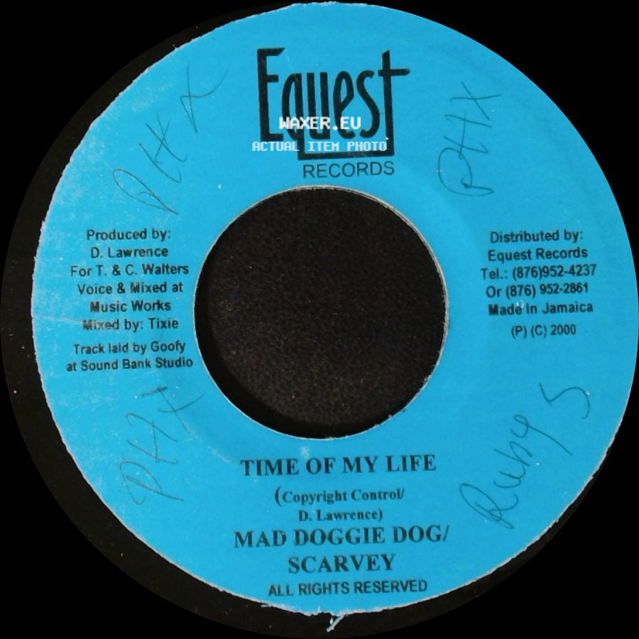 Mad Doggie Dog/Scarvey - Time Of My Life / Semi - Accapella side A