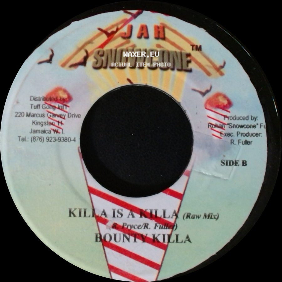 Bounty Killa - Killa Is A Killa (Radio Edit) / Killa Is A Killa (Raw Mix) side B