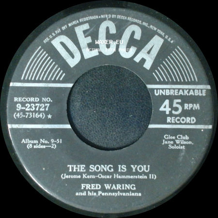 Fred Waring And His Pennsylvanians - All The Things You Are / The Song Is You side B