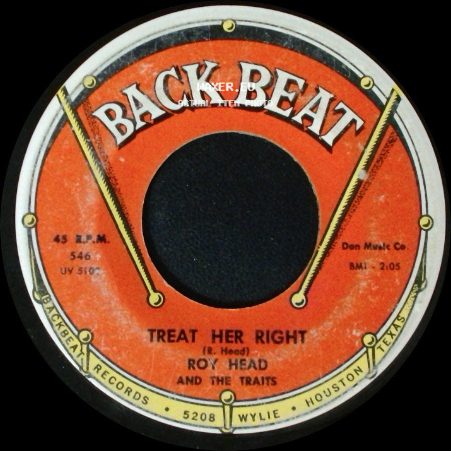 Roy Head And The Traits - Treat Her Right / So Long, My Love side A