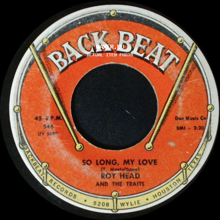 Roy Head And The Traits - Treat Her Right / So Long, My Love side B