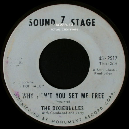 The Dixiebelles - Why Don't You Set Me Free / Southtown, U.S.A. side A