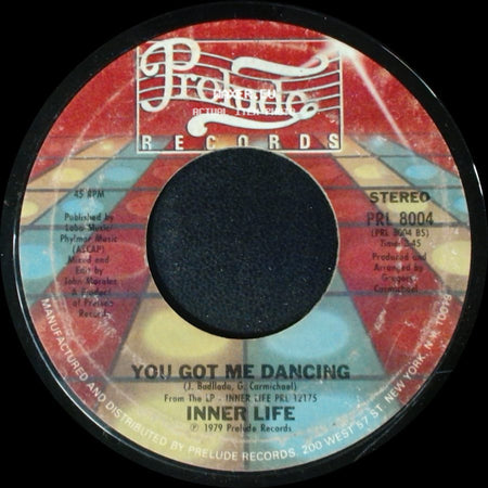 Inner Life - You Got Me Dancing / I'm Caught Up (In A One Night Love Affair) side A
