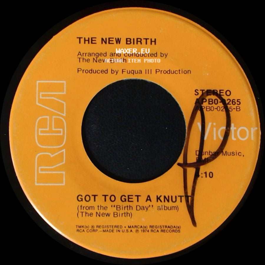 The New Birth - Got To Get A Knutt / Wildflower side A