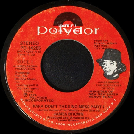 James Brown - Papa Don't Take No Mess Part Ii / Papa Don't Take No Mess Part I side B