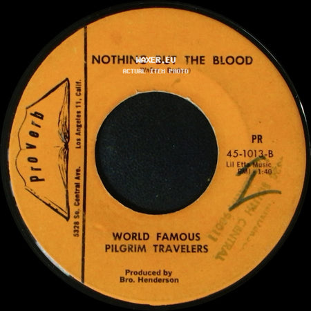 World Famous Pilgrim Travelers - Jesus Knows / Nothing But The Blood side B