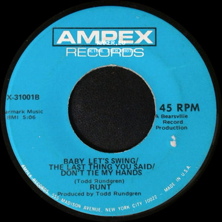Runt - Baby Let's Swing / The Last Thing You Said / Don't Tie My Hands / We Gotta Get You A Woman side A