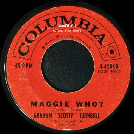 Graham "Scotty" Turnbull - Long Road Home / Maggie Who? side B