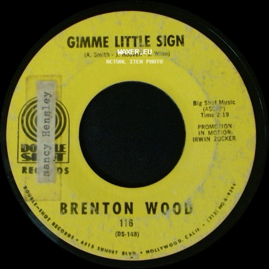 Brenton Wood - I Think You've Got Your Fools Mixed Up / Gimme Little Sign side B