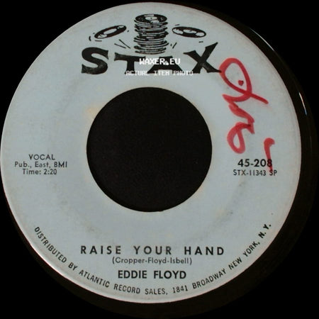 Eddie Floyd - Raise Your Hand / I've Just Been Feeling Bad side A