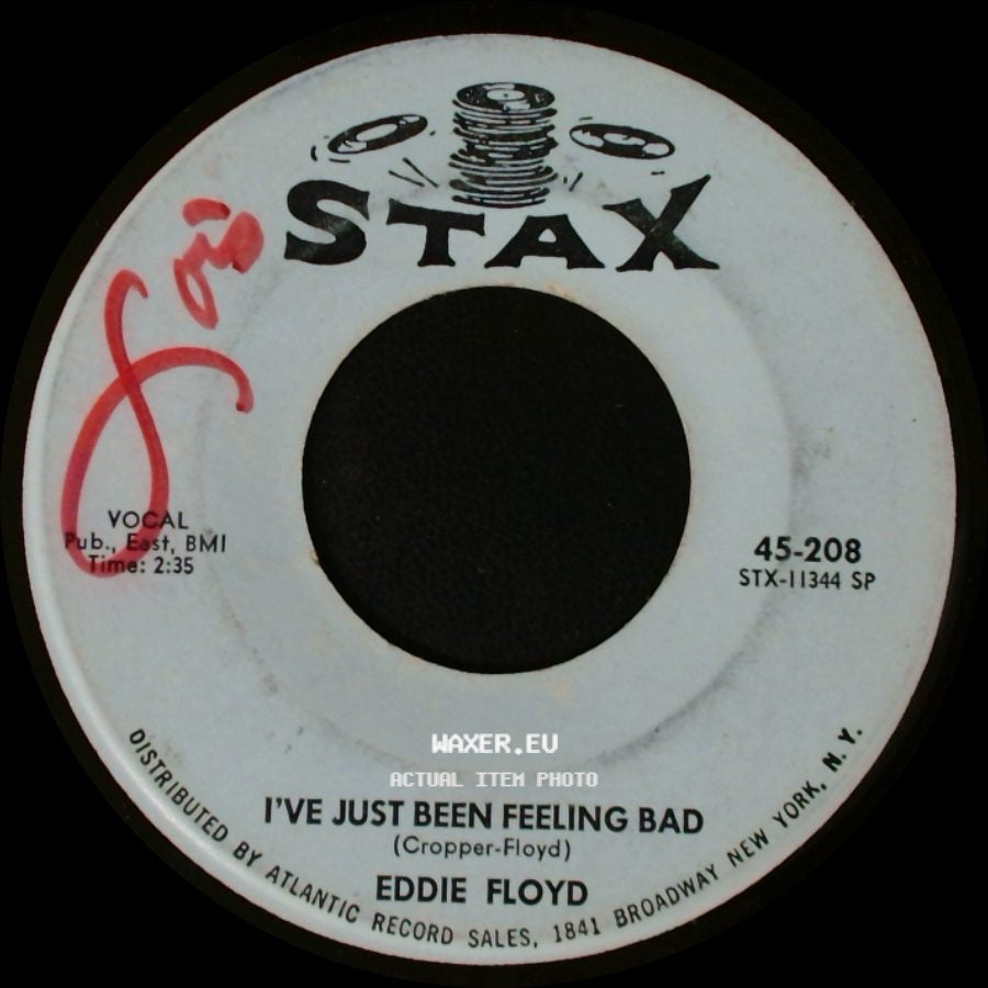 Eddie Floyd - Raise Your Hand / I've Just Been Feeling Bad side B