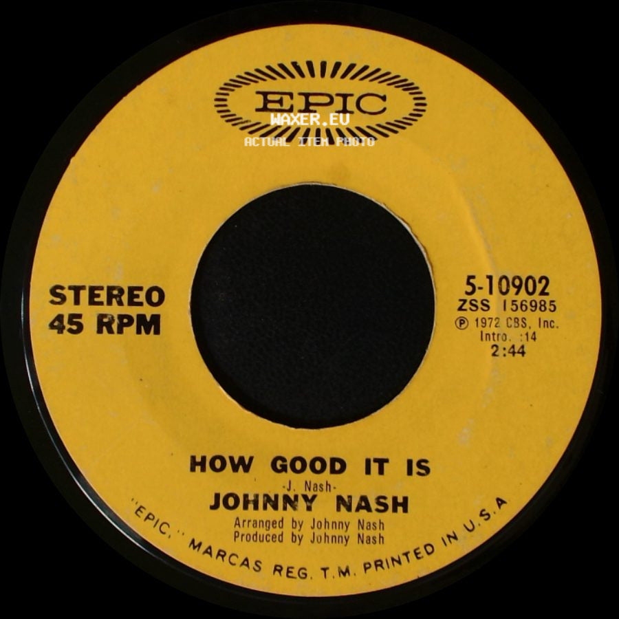 Johnny Nash - I Can See Clearly Now / How Good It Is side B