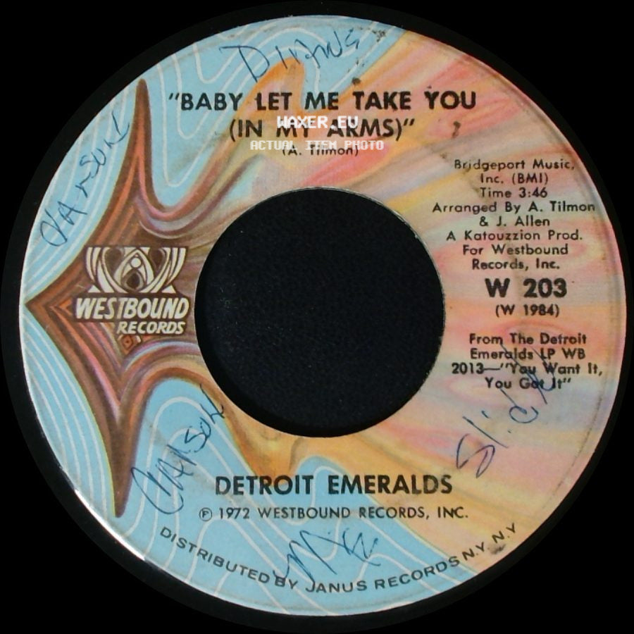 Detroit Emeralds - Baby Let Me Take You (In My Arms) / I'll Never Sail The Sea Again side A