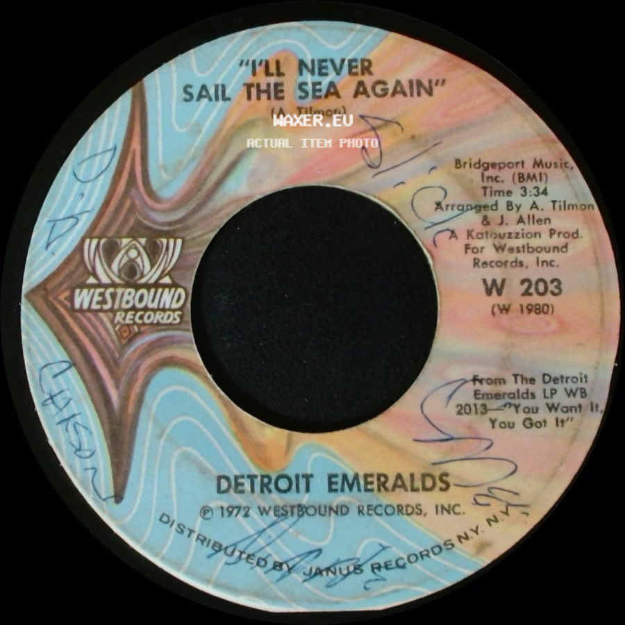 Detroit Emeralds - Baby Let Me Take You (In My Arms) / I'll Never Sail The Sea Again side B