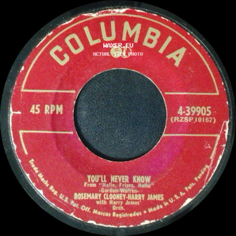 Rosemary Clooney-Harry James / Harry James-Rosemary Clooney - You'll Never Know / The Continental (You Kiss While You're Dancing) side A