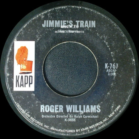 Roger Williams - Jimmie's Train / Born Free side A
