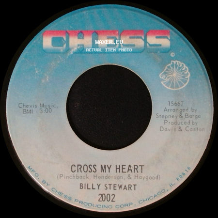 Billy Stewart - Why (Do I Love You So) / Cross My Heart side B