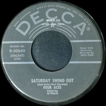 Four Aces - Take My Heart / Saturday Swing Out side B
