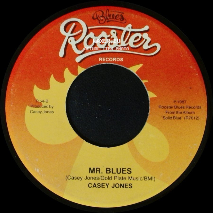 Casey Jones - (Tribute To The) Boogie Men / Mr. Blues side B