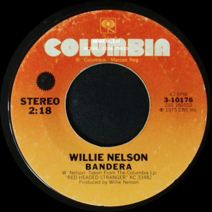 Willie Nelson - Blue Eyes Crying In The Rain / Bandera side B