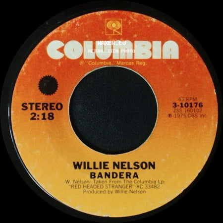 Willie Nelson - Blue Eyes Crying In The Rain / Bandera side B