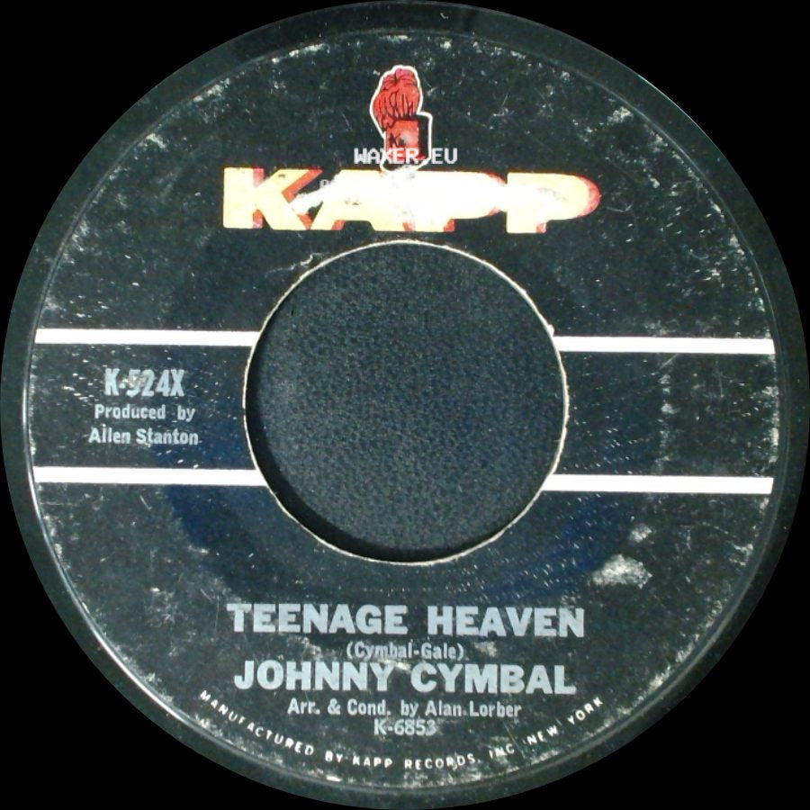 Johnny Cymbal - Cinderella Baby / Teenage Heaven side B