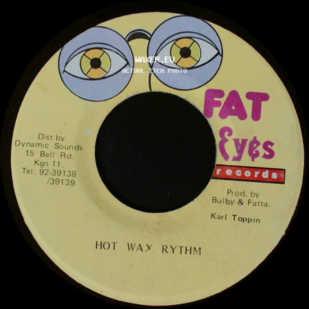 Anthony Redrose & Dugsy Ranks / Karl Toppin - Lady Your Eye / Hot Wax Rythm side B