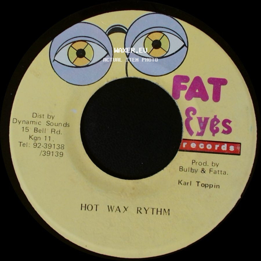 Anthony Redrose & Dugsy Ranks / Karl Toppin - Lady Your Eye / Hot Wax Rythm side B