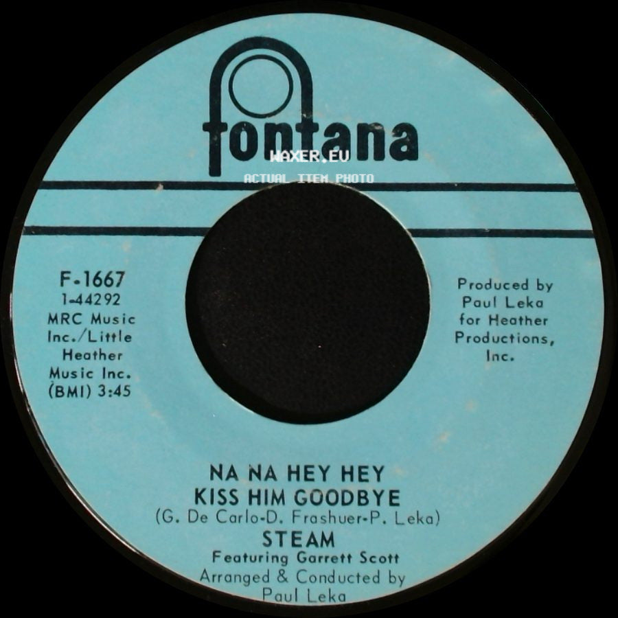 Steam - Na Na Hey Hey Kiss Him Goodbye / It's The Magic In You Girl side A