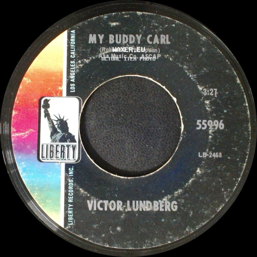 Victor Lundberg - An Open Letter To My Teenage Son / My Buddy Carl side B