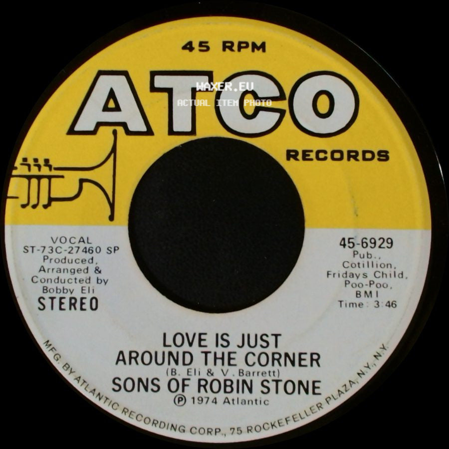 Sons Of Robin Stone - Love Is Just Around The Corner / Got To Get You Back side A
