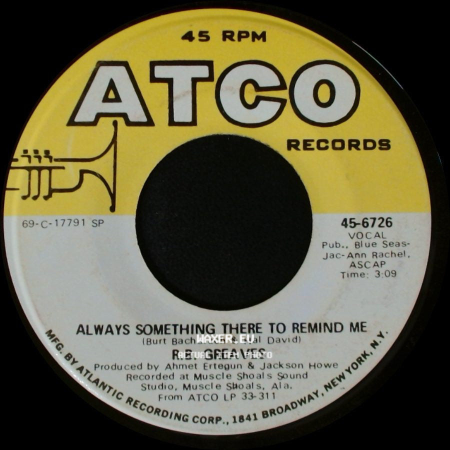 R.B. Greaves - Home To Stay / Always Something There To Remind Me side B