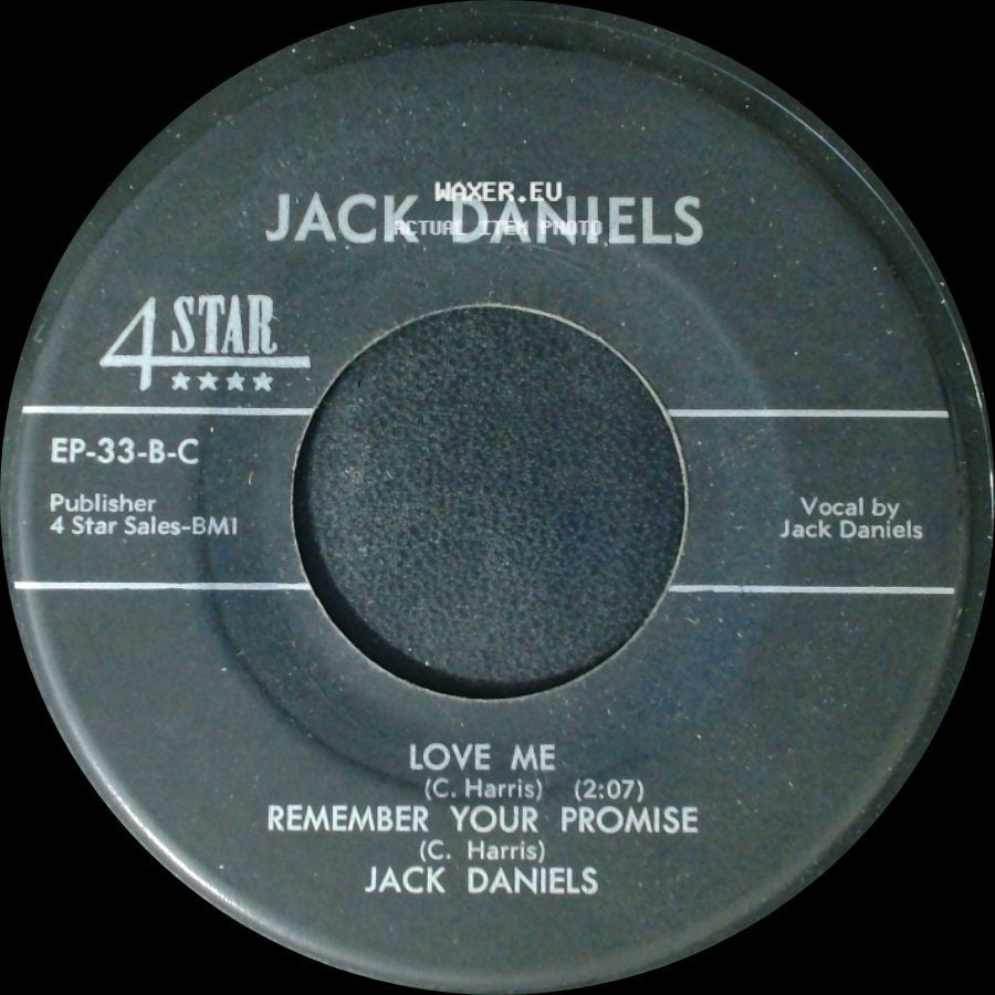 Jack Daniels - Love Me / Remember Your Promise / What Did She Say (About Me) / Too Soon To Tell side A
